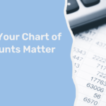 why your chart off accounts matter